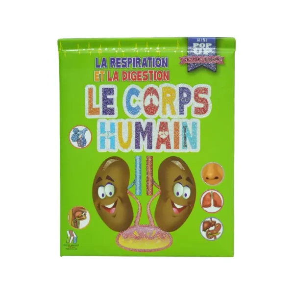 Pop Up - Le Corps Humain - La Respiration Et La Digestion