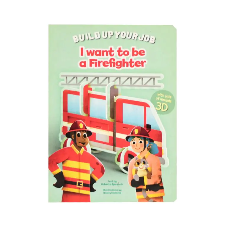 Build Up Your Job - I Want To Be A FIREFIGHTER